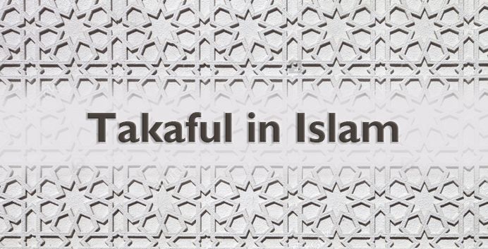 Takaful in Islam